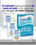 El método que convierte el caos en paz, y tu casa en un refugio, en solo 2 horas.
